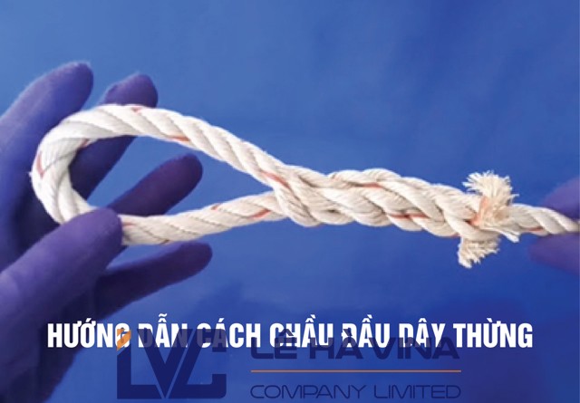 Dây buộc tàu, Buộc dây theo tàu, Hướng dẫn cách chầu đầu dây thừng, Sử dụng nút dây